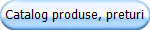Catalog produse, preturi